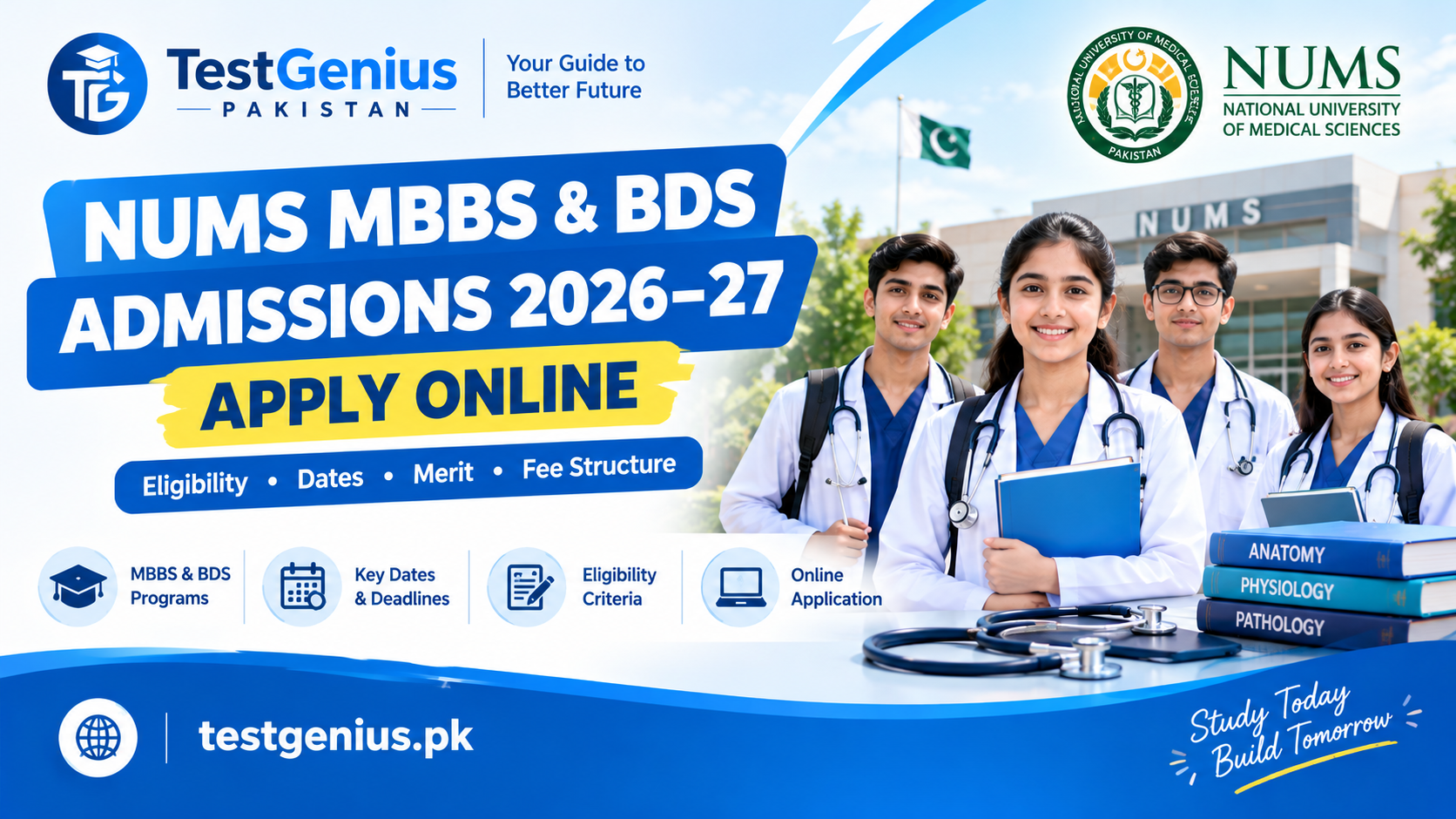 NUMS MBBS and BDS Admissions 2026–27 – Eligibility, Dates & Apply Online